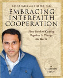 Embracing interfaith cooperation Eboo Patel on coming together to change the world