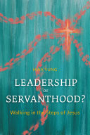 A Study on the servanthood leadership of Jesus as a model for the Chin Christian leaders in Myanmar
