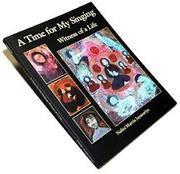A time for my singing : witness of a life